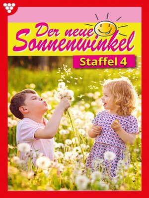 cover image of Der neue Sonnenwinkel Staffel 4 – Familienroman